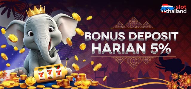 BONUS DEPOSIT HARIAN 5%